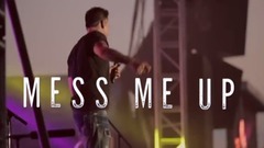 Mess Me Up
