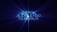 Alexis & Fido - Energía - Making Of The Video