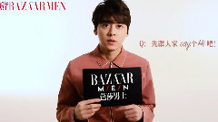 [芭莎男士]X 快问快答: 李易峰和芭先生de闲聊
