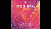Barack Adama - Azelé (Audio) (Still/Pseudo Video)