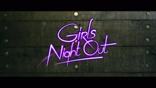 Aliyah - Girls Night Out