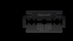 Azealia Banks - Chi Chi