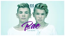 Marcus & Martinus - Bae (KVR Remix)
