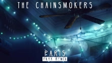 The Chainsmokers - Paris (FKYA Remix - Pseudo Video)