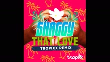 That Love (Tropixx Remix [Audio])