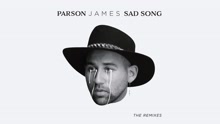 Parson James - Sad Song (Ossian Remix (Audio))