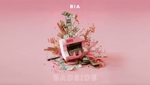 BIA - BADSIDE (Audio)