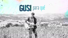 Gusi - Para Qué (Cover Audio)