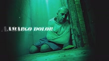 Amargo Dolor (Pseudo Video)