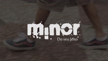 Minor - Do Seu Jeito (Video Clipe)