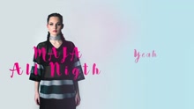 Maja - All Night 歌词版