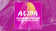 Alma Sarbu - Alma - Chasing Highs 试听版