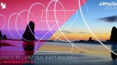 I Wanna Love 官方试听版