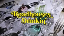 Roadhouses - Roadhouses - Drinkin 歌词版