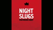 Woodie Smalls - Night Slugs (Still)