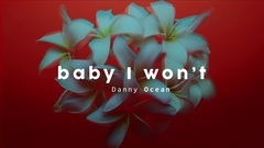 Baby I Won't