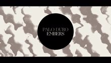 Palo Duro - Embers (Pseudo Video)
