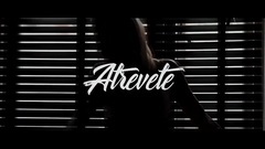 ATREVETE