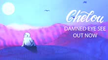 Chelou - Chelou - Damned Eye See