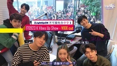 K Vibes Up Show VIXX TALK CUT