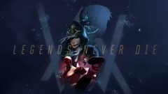 传奇永不灭 (LEGENDS NEVER Die)