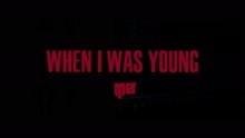 When I Was Young (Official Video)