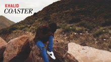 Khalid - Coaster (Audio)