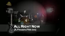 All Right Now (rendu célèbre par Free)