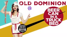 Old Dominion - Beer Can in a Truck Bed (Audio)