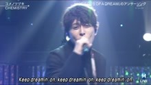 CHEMISTRY - ユメノツヅキ现场版