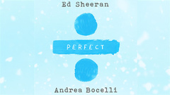 Andrea Bocelli,Ed Sheeran - Perfect 意大利语版