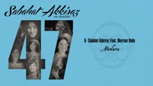 Sabahat Akkiraz ft Sabahat Akkiraz -