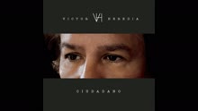 Victor Heredia - Ciudadano (Pseudo Video)