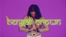 Bengali Crown (Official Video)