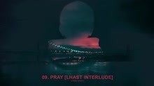 Pray (Lhast Interlude) (Audio)