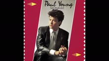 Paul Young,保羅楊 - Wherever I Lay My Hat (Audio)