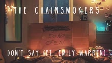 The Chainsmokers - Don't Say (Pseudo Video)