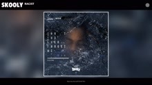 Skooly - Racist