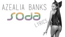 SODA - Azealia Banks