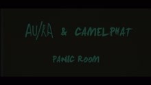 Au/Ra,CamelPhat - Panic Room