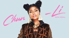 Nicki Minaj - Chun Li 歌词版