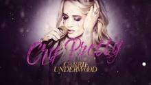 Carrie Underwood - Cry Pretty 歌词版