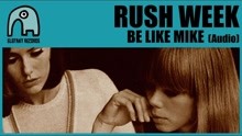 Rush Week - Be Like Mike