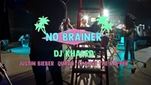 DJ Khaled - No Brainer
