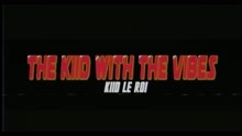 The Kiid with the Vibes