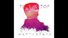 MattyB - To The Top