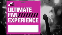 MTV Ultimate Fan Experience