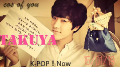 K-POP Now TAKUYA Cut