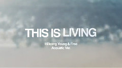 This Is Living (Acoustic)