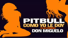 Pitbull - Como Yo Le Doy